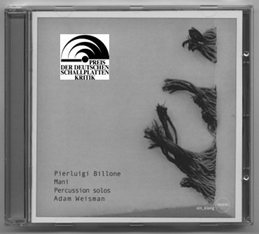 Mani CD, perc solos by Pierluigi Billone